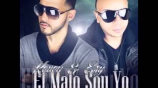 EL MALO SOY YO - KEVEN Y ERY ʬURBANѧMUSICʬ