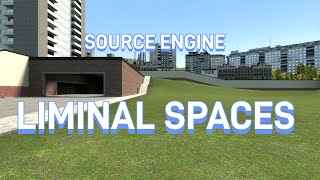 Source Engine Liminal Spaces