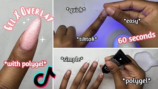 TikTok VIRAL 3 Week GEL X OVERLAY! | Easy GEL X Overlay with POLYGEL!