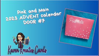 Pink and Main 2023 Advent Calendar bag #7