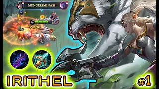 RESET SEASON MOBILE LEGENDS ❗ IRITHEL BEST BUILD CARRY 2023 - MLBB ❗❗❗