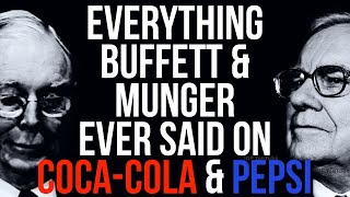 Everything Warren Buffett & Charlie Munger of Berkshire Hathaway Ever Said on Coke Coca-Cola & Pepsi