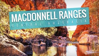 MACDONNELL RANGES, The Red Centre - 4K | Australian Travel Guide