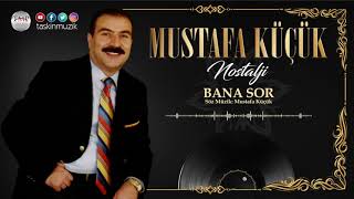 Mustafa Küçük / Bana Sor