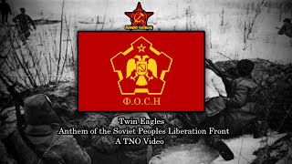 Twin Eagles (TNO) - Anthem of the Soviet Peoples Liberation Front