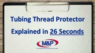 Tubing Thread Protectors