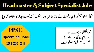 Headmaster Jobs 2023-24 | Subject Specialist Jobs 2023