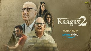 KAAGAZ 2 | Now On Amazon Prime Video | Anupam Kher, Darshan Kumar, Satish Kaushik | Hindi Movie 2024