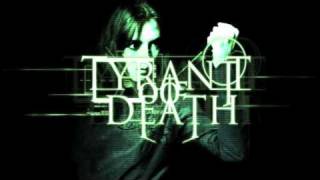 Tyrant Of Death- Their Message (Old)