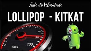 Desempenho - Android KitKat x Lollipop