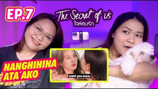 [ENG SUB] The Secret of Us EP 7 | Reaction Video Philippines