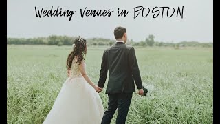 14 Most Popular Wedding Venues in Boston, MA