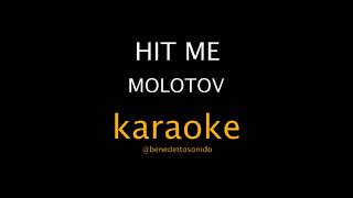 KARAOKE - Hit me - Molotov