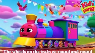 The Wheels On The Train Song : Popular Nursery Rhymes & Kids Fun Songs!