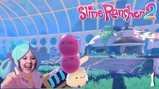 More Slime Time! || Slime Rancher 2 Ep 1