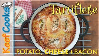 Tartiflette | Potato Bacon and Cheese Casserole