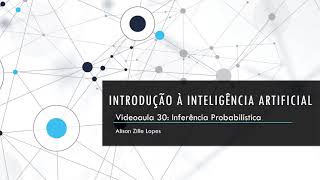 Introdução à IA #30: Inferência Probabilística