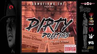 DirtyPolitics, If Y all Was Me  👈