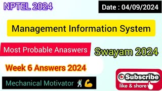 Management Information System WEEK6 Quiz | Assignment 6 Solution | NPTEL | SWAYAM 2024