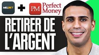 Comment Retirer De L'argent Sur Melbet Avec Perfect Money ( 2024 )