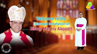 Episcopal Installation of Bishop Mar Joy Alappatt_Promo