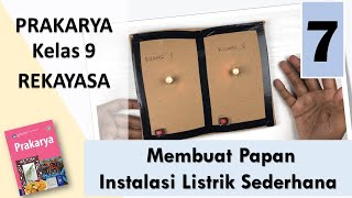 Prakarya Kelas IX - Rekayasa Membuat Papan Instalasi Listrik (Pertemuan 7)