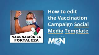 How to edit the COVID-19 Vaccination Campaign Social Media Template