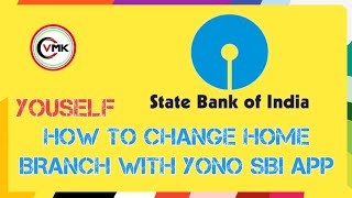 how to change my SBI home branch in online | change home branch | vmk