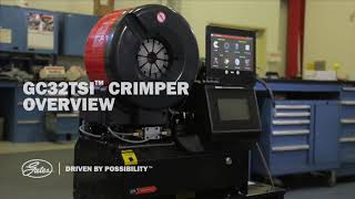 Introducing the Gates GC32™ TSi™ Crimper