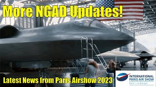 MORE NGAD UPDATES! - Paris Airshow 2023 (Latest News!)