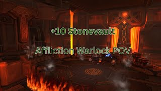 WOW +10 Stonevault Affliction Warlock POV