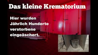 😱Das Krematorium mit Kapelle I Urne gefunden😱