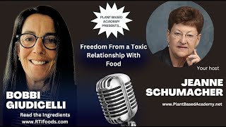 Bobbi Giudicelli - Freedom From a Toxic Relationship With Food