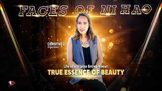 Faces of Ni Hao - Life of a Filipina Entrepreneur, Tin Li: True Essence of Beauty