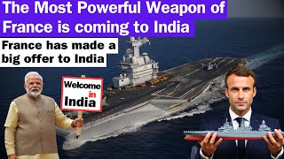 The Most Powerful Weapon of France is coming to India I France has made a big offer to India I WHN