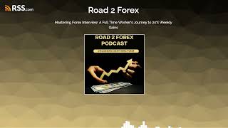 Mastering Forex Interview: A Full Time Worker's Journey to 20% Weekly Gains