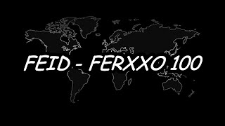 Feid - Ferxxo 100 (L&L)