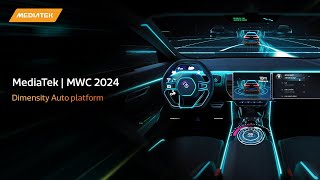 MediaTek at MWC 2024 - Dimensity Auto