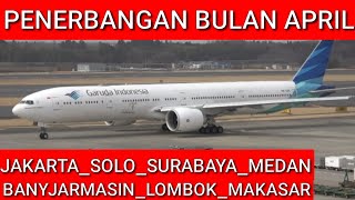 JADWAL PENERBANGAN PESAWAT GARUDA INDONESIA DI BULAN APRIL RAMADHAN