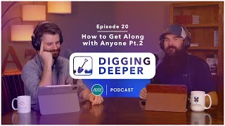 How to deal with complainers | Digging Deeper (E20)