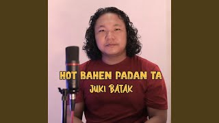 Hot Bahen Padan Ta