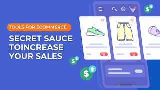 3 Tools for eCommerce Owners Must Have To Increase Sales 2023