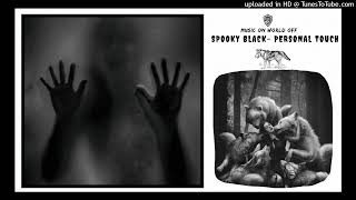 Spooky Black - PERSONAL TOUCH