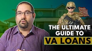 The Ultimate Guide to VA Loans | Robert Weinberg