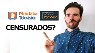 MINDALIA TV Y LA CAJA DE PANDORA CERRADOS / CENSURADOS | SUS NUEVOS CANALES | JAUME ROCA