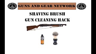 Gun Cleaning (Shaving Brush Hack)