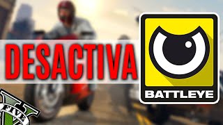 Como Desactivar BATTLEYE para JUGAR con MODS en GTA 5  | Solucion Battleye Anti Cheat