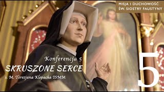 Konferencja 5 – "Skruszone serce"