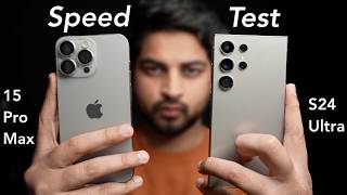 S24 Ultra Vs 15 Pro Max | The Ultimate Performance & Speed Test | Mohit Balani