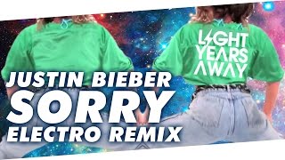 Justin Bieber - Sorry (Light Years Away Remix)